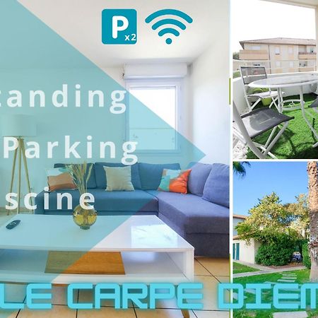*Le Carpe Diem, Appartement 2 Chambres, Piscine, 2 Parking, Clim* Montpellier Zewnętrze zdjęcie