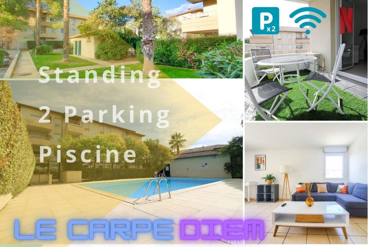 *Le Carpe Diem, Appartement 2 Chambres, Piscine, 2 Parking, Clim* Montpellier Zewnętrze zdjęcie